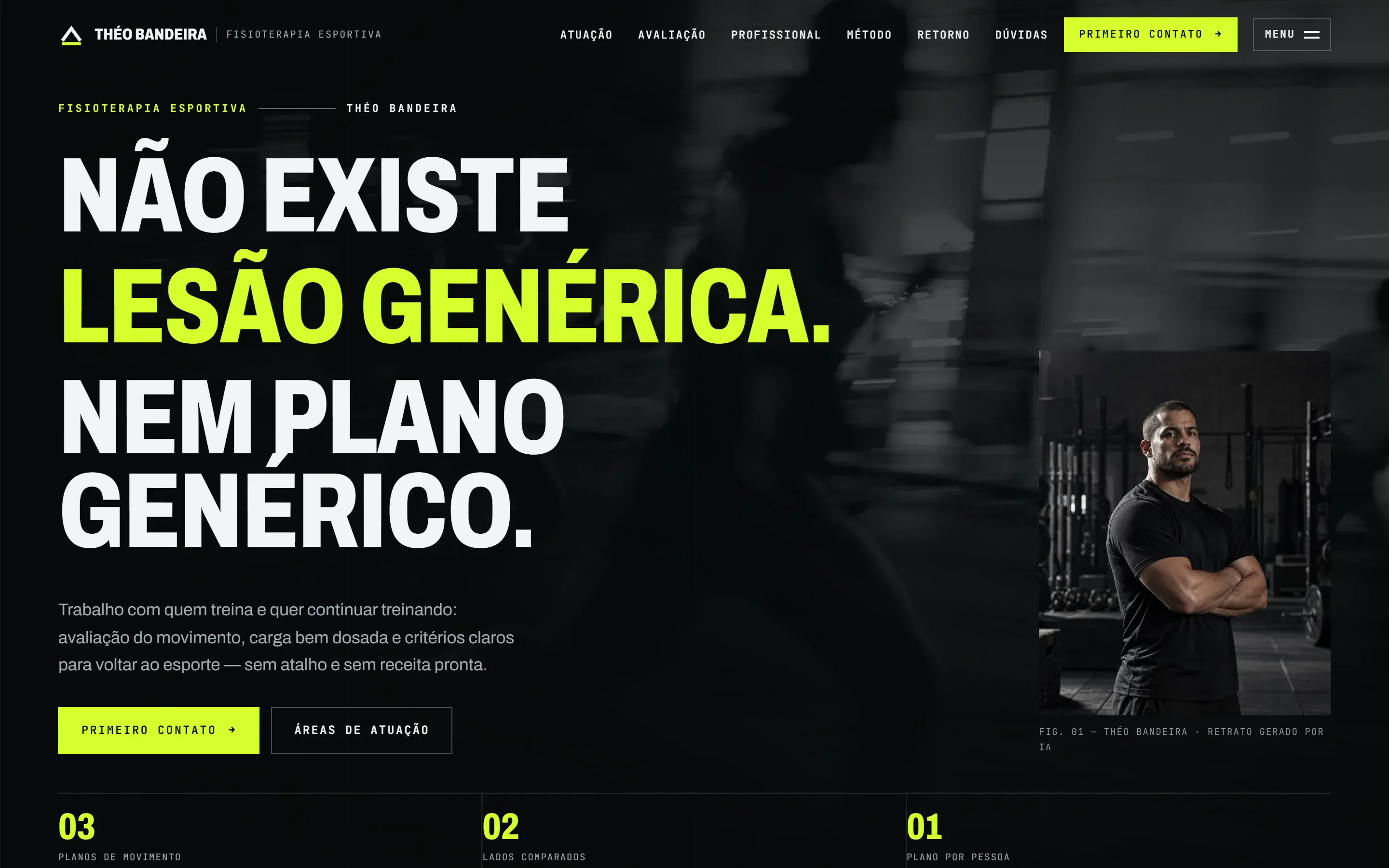 Hero do site conceito de Théo Bandeira em fundo carbono, com o título “Não existe lesão genérica. Nem plano genérico.” em condensada caixa-alta e retrato do fisioterapeuta.