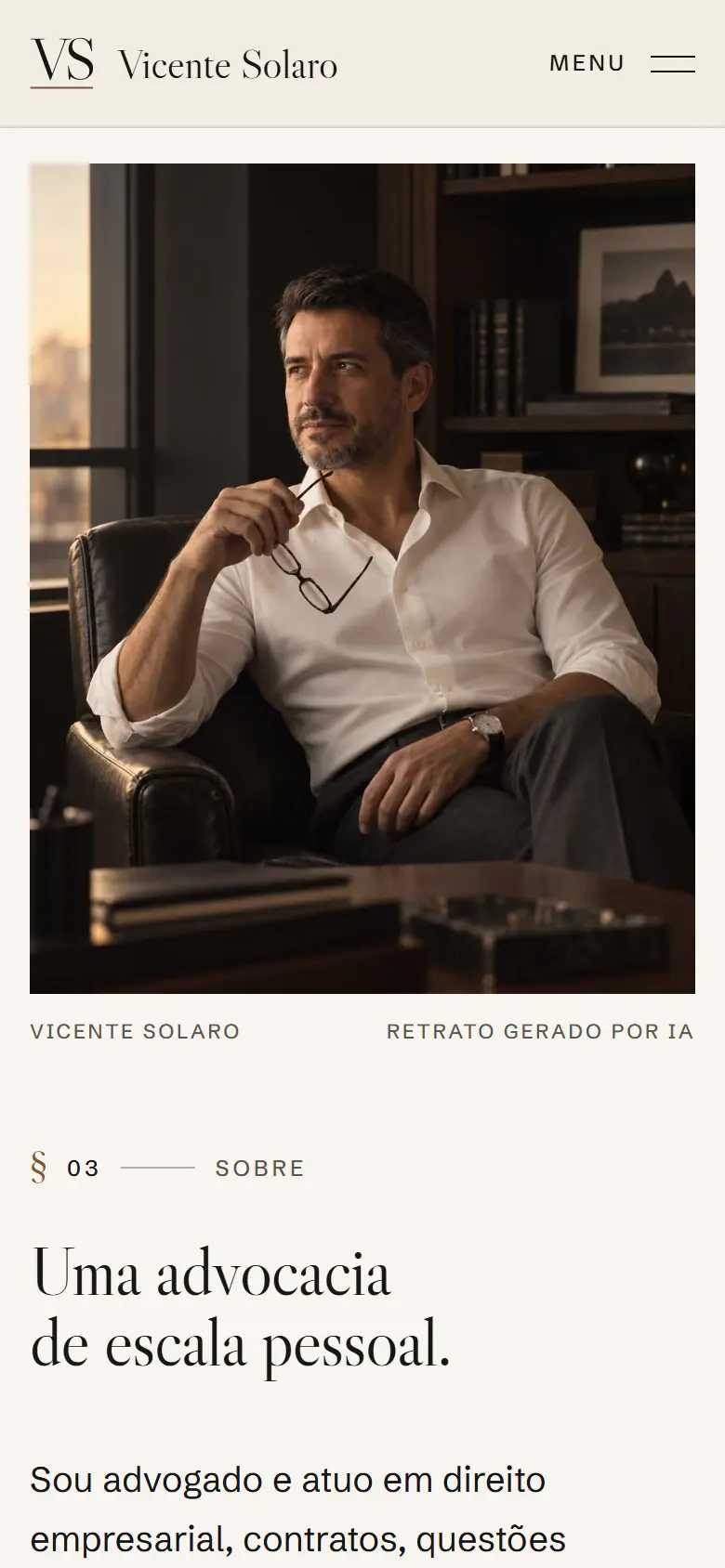 Seção sobre o advogado na versão mobile do site conceito de Vicente Solaro, com retrato em poltrona de couro e o título “Uma advocacia de escala pessoal.”